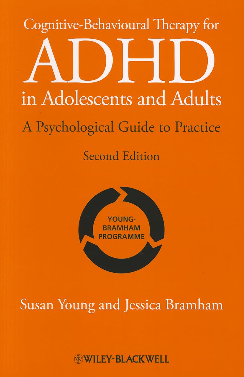 Cognitive-Behavioural Therapy for ADHD in Adolescents and Adults: A Psychological Guide to Practice cover