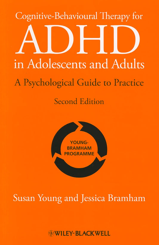 Cognitive-Behavioural Therapy for ADHD in Adolescents and Adults