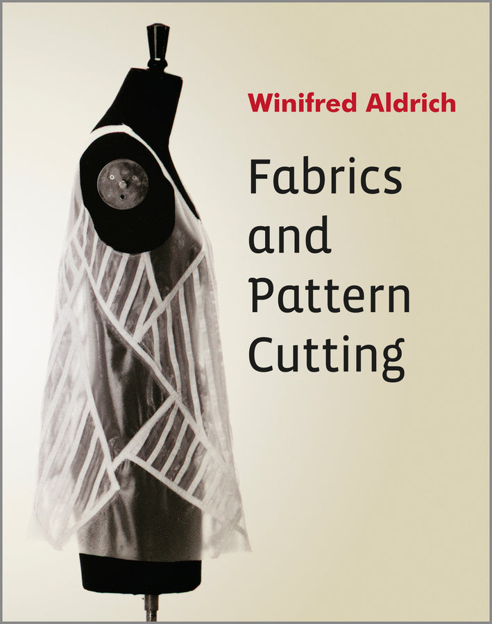 Fabrics and Pattern Cutting cover