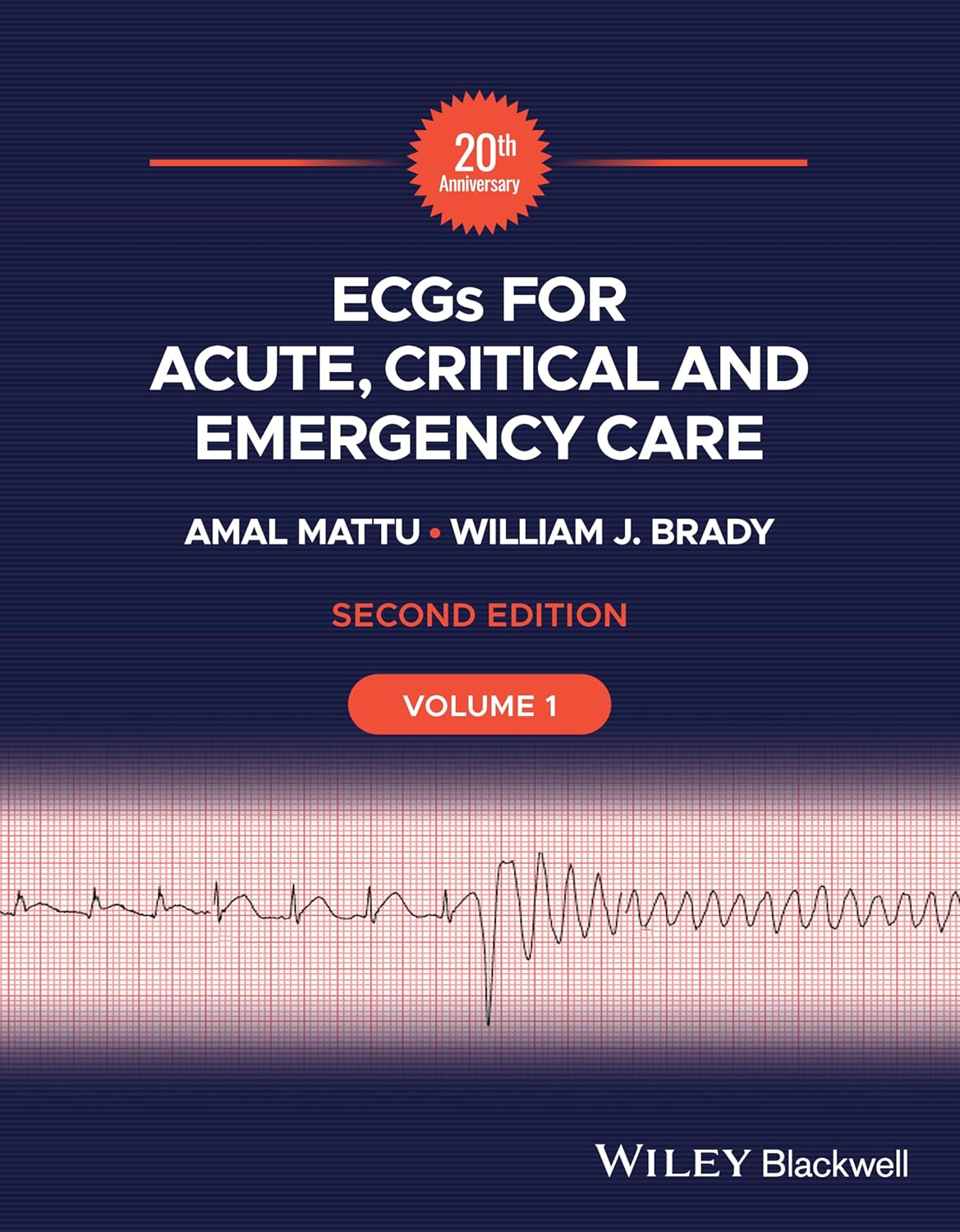 ECGs for Acute, Critical and Emergency Care, Volume 1, 20th Anniversary cover