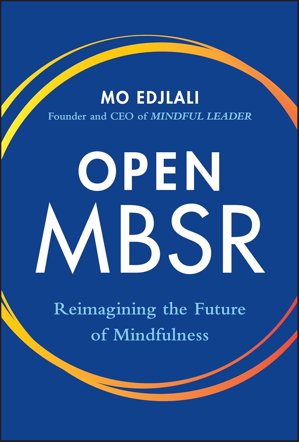 Open MBSR: Reimagining the Future of Mindfulness cover