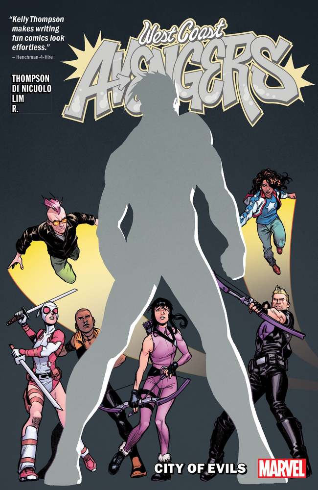 WEST COAST AVENGERS VOL. 2  CITY OF EVILS book cover