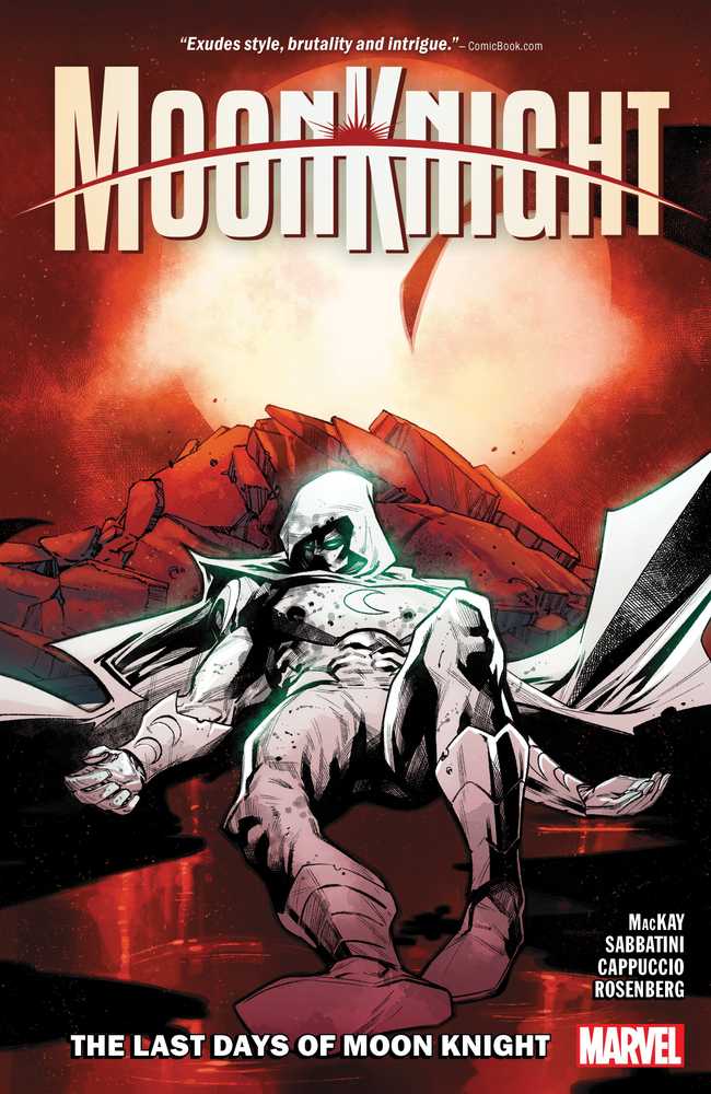 Moon Knight Vol. 5: The Last Days Of Moon Knight book cover