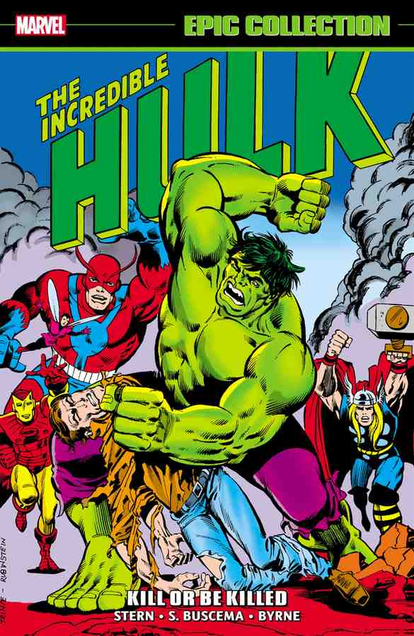 INCREDIBLE HULK EPIC COLLECTION KILL OR BE KILLED book cover