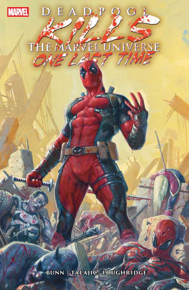 Deadpool Kills The Marvel Universe One Last Time book cover