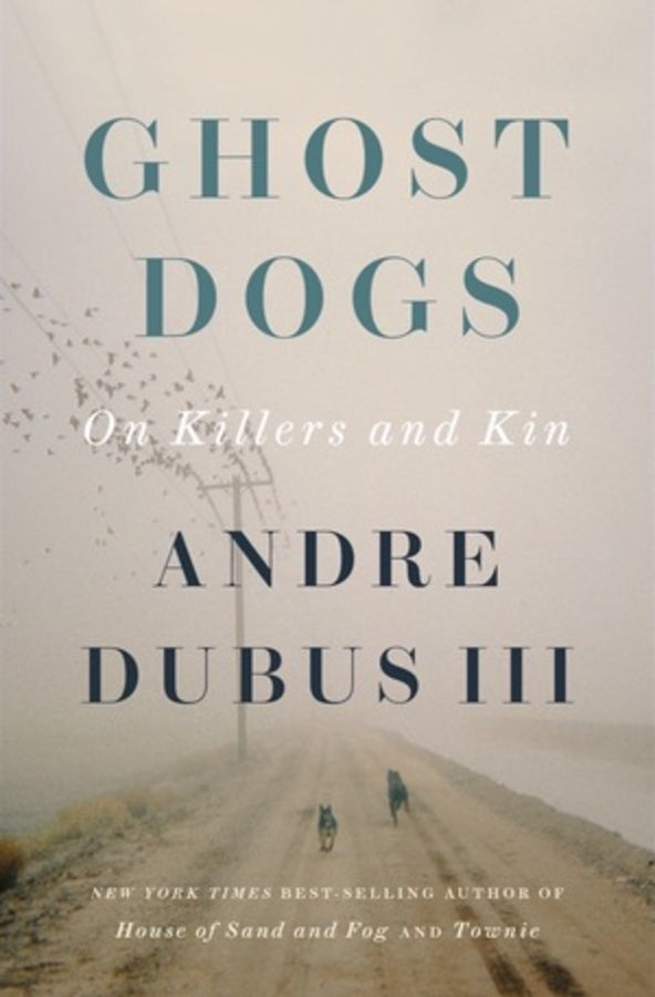 Ghost Dogs: On Killers and Kin cover