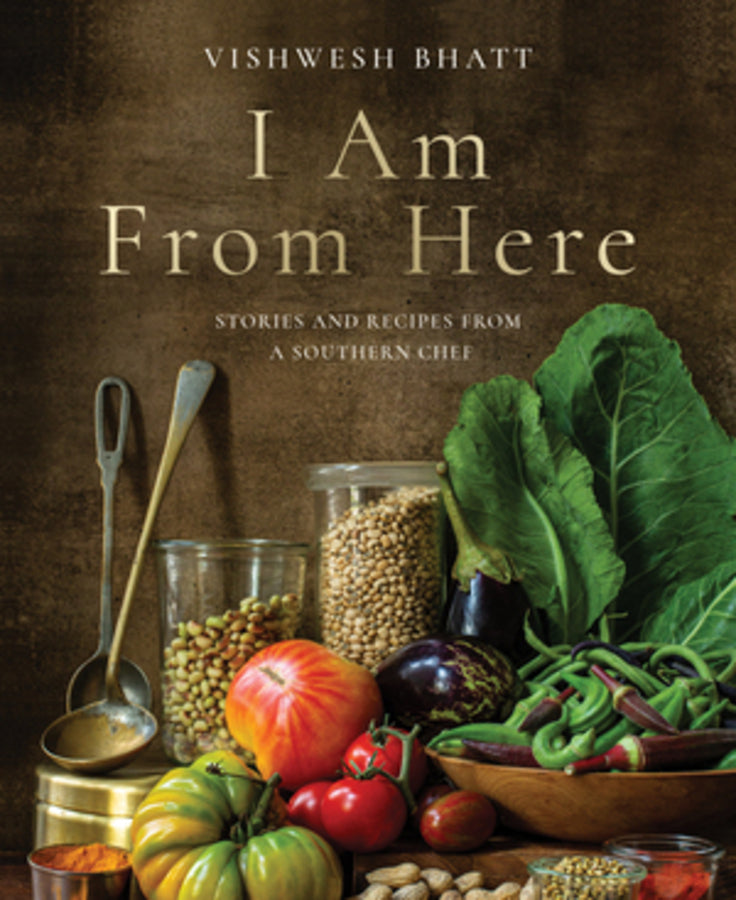 I Am From Here: Stories and Recipes from a Southern Chef cover