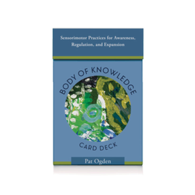 Body of Knowledge Card Deck: Sensorimotor Practices for Awareness, Regulation, and Expansion cover