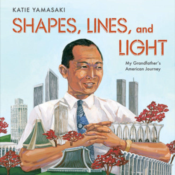 Shapes, Lines, and Light: My Grandfather's American Journey cover