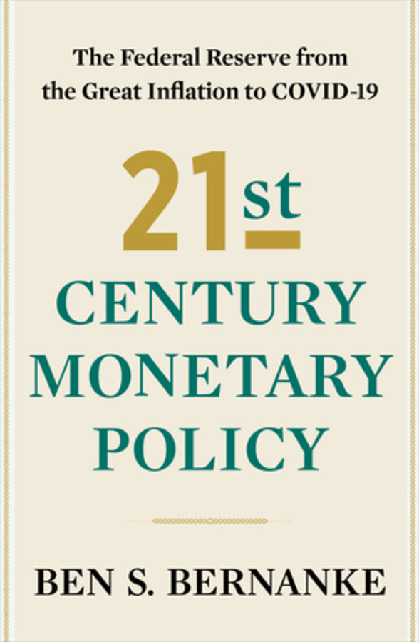 21st Century Monetary Policy: The Federal Reserve from the Great Inflation to COVID-19 cover