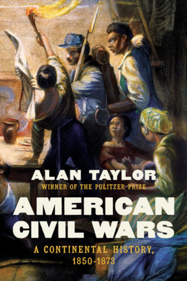 American Civil Wars: A Continental History, 1850 - 1873 cover