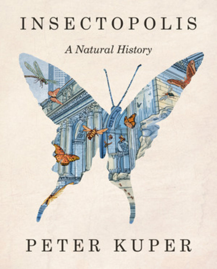 Insectopolis: A Natural History cover