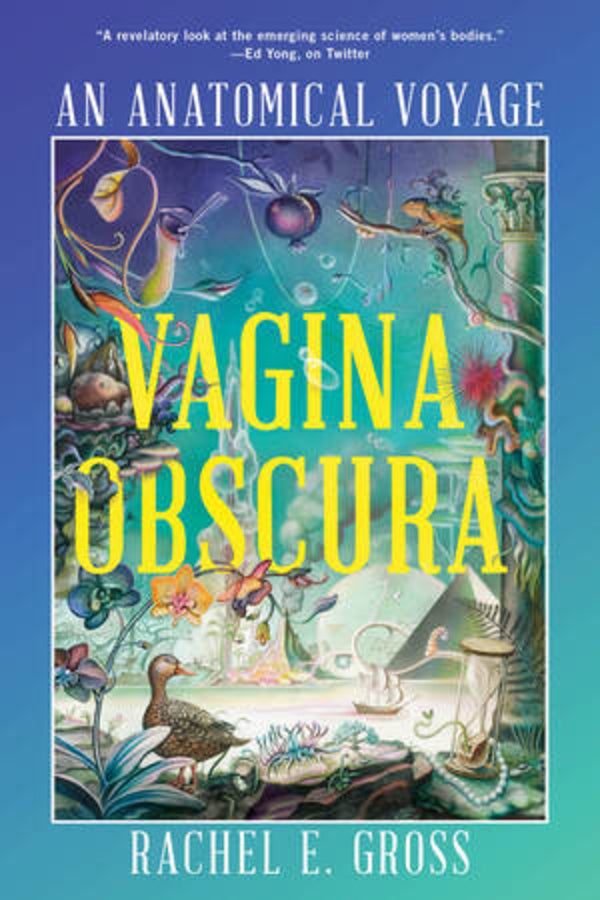Vagina Obscura: An Anatomical Voyage cover