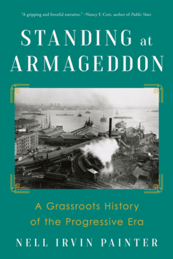 Standing at Armageddon: A Grassroots History of the Progressive Era cover