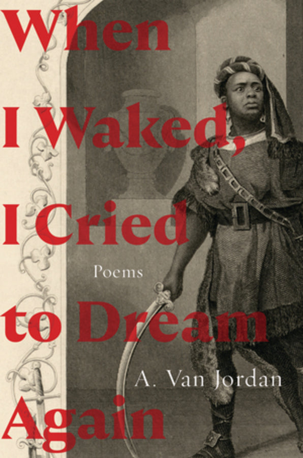 When I Waked, I Cried to Dream Again: Poems cover