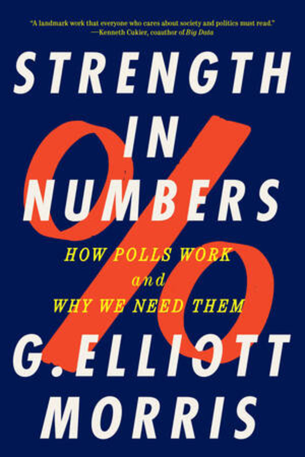 Strength in Numbers: How Polls Work and Why We Need Them cover