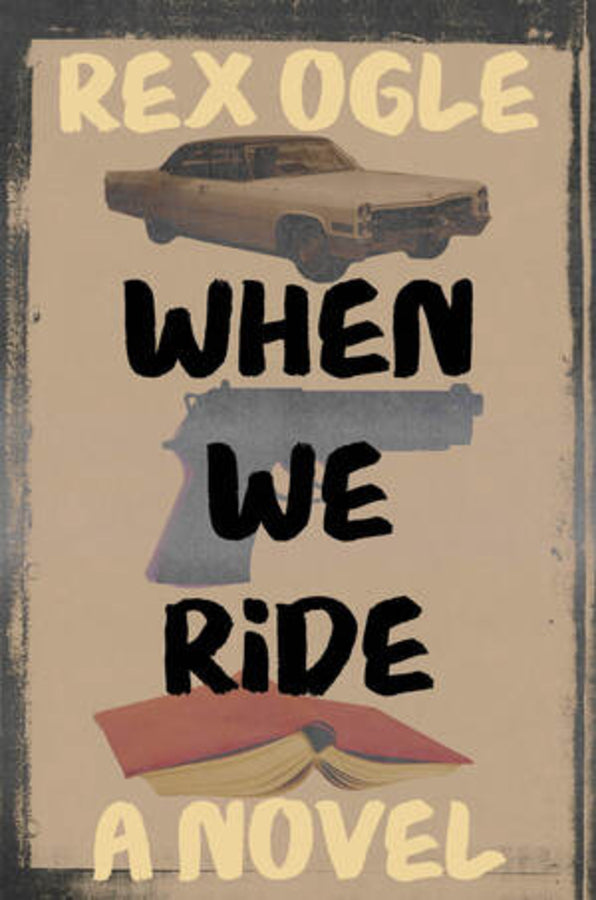 When We Ride: A Novel cover