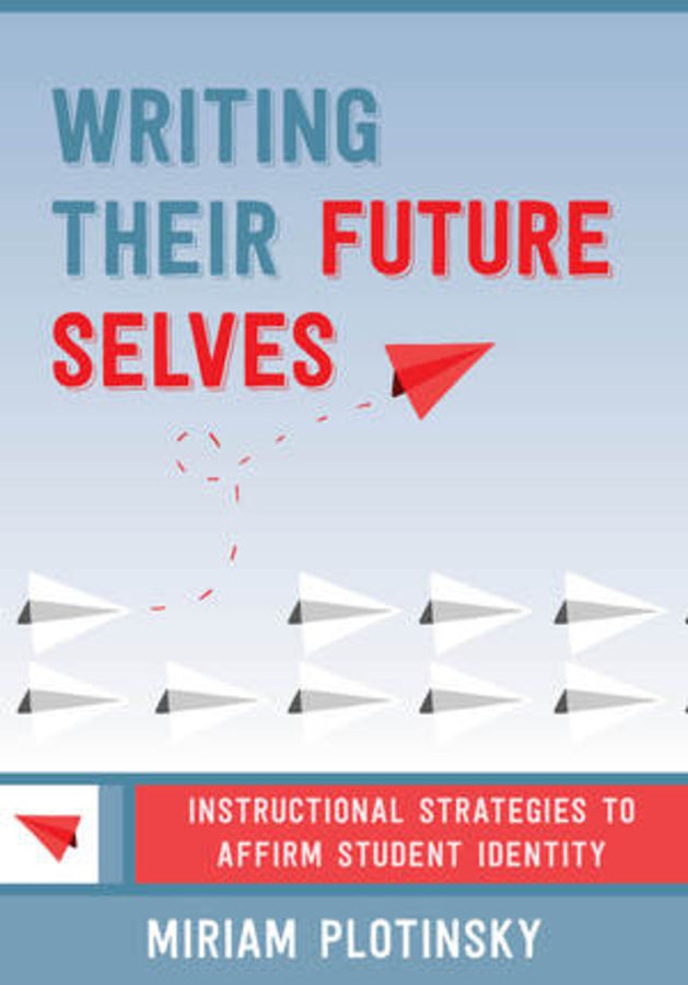 Writing Their Future Selves: Instructional Strategies to Affirm Student Identity cover
