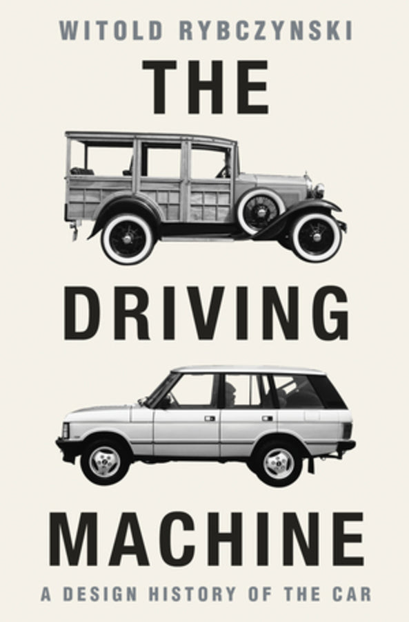 The Driving Machine: A Design History of the Car cover