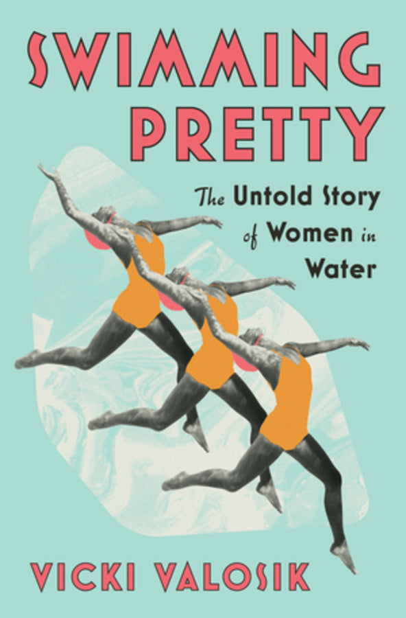 Swimming Pretty: The Untold Story of Women in Water cover
