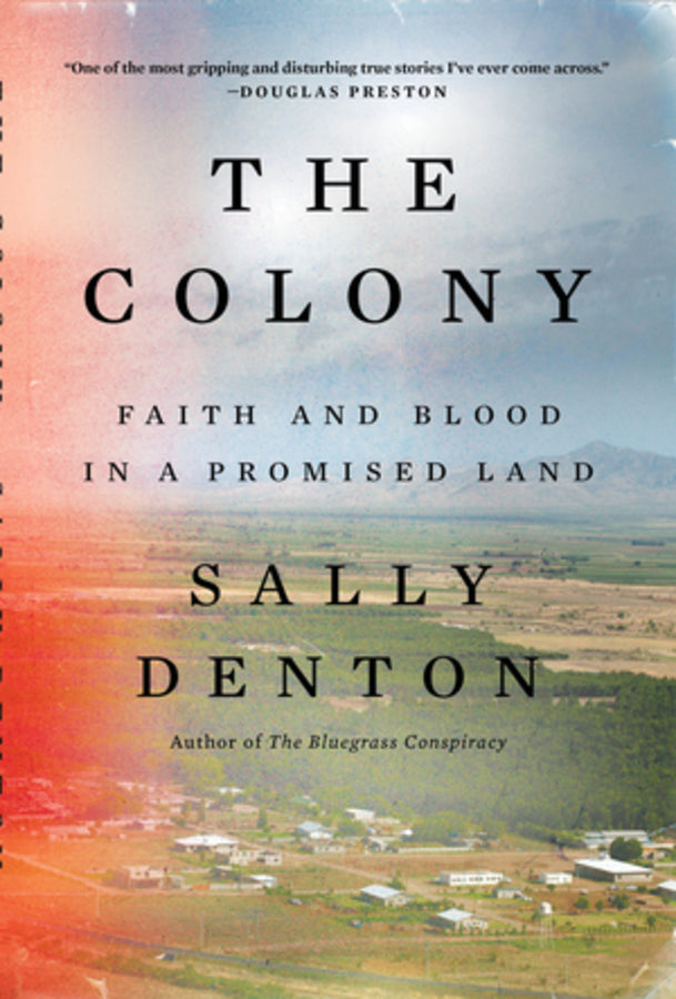 The Colony: Faith and Blood in a Promised Land cover
