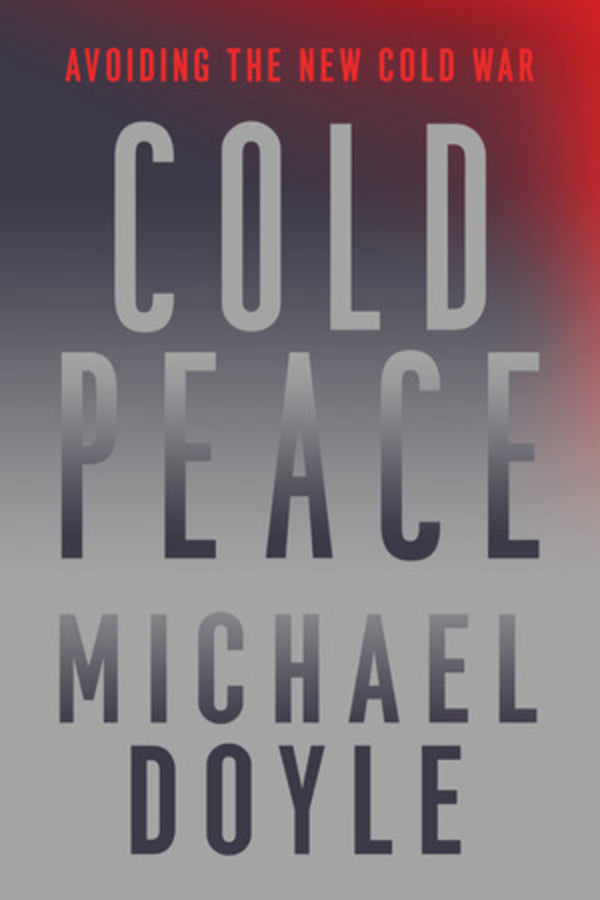 Cold Peace: Avoiding the New Cold War cover