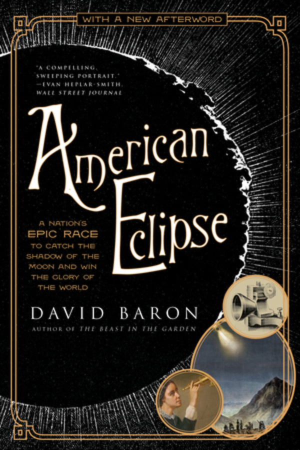 American Eclipse: A Nation's Epic Race to Catch the Shadow of the Moon and Win the Glory of the World cover