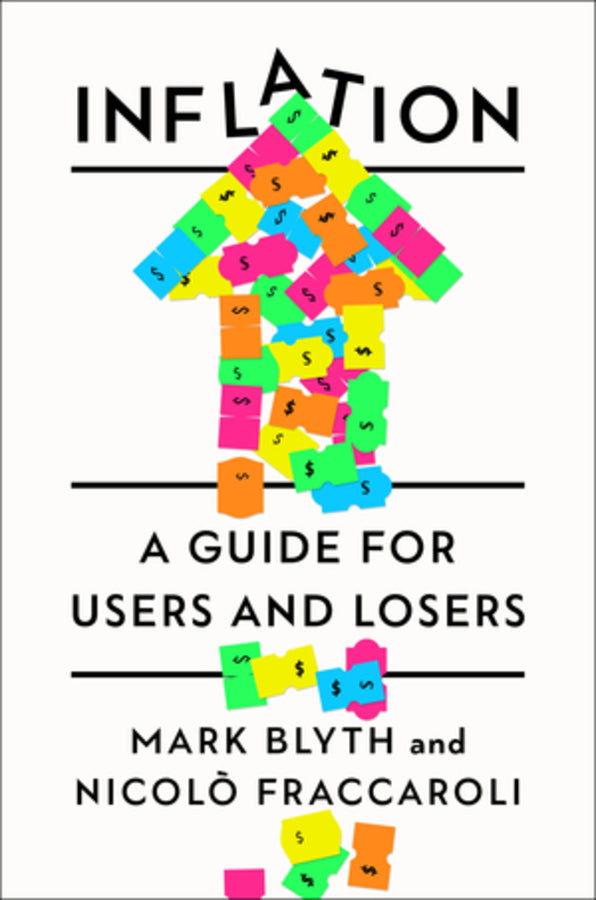 Inflation: A Guide for Users and Losers cover