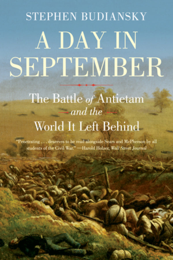 A Day in September: The Battle of Antietam and the World It Left Behind cover
