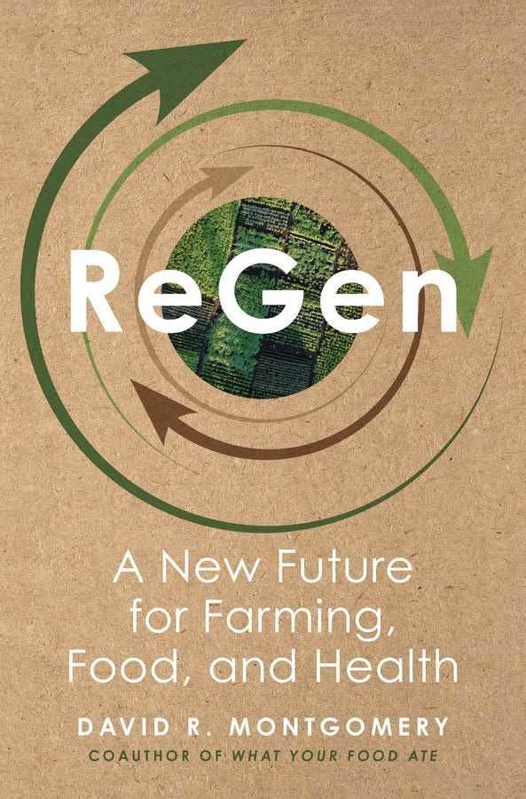 ReGen: A New Future for Farming, Food, and Health cover