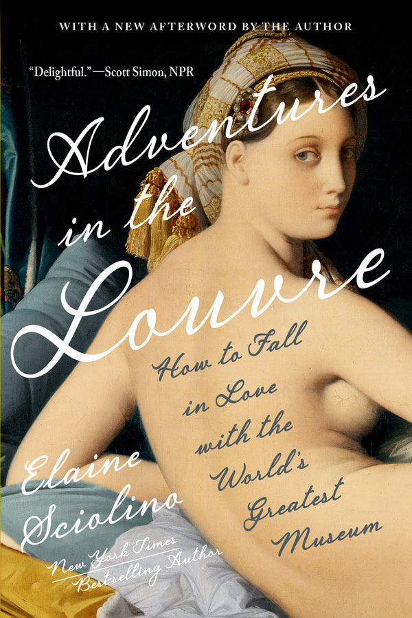 Adventures in the Louvre: How to Fall in Love with the World's Greatest Museum cover