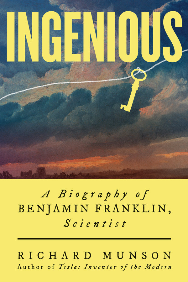 Ingenious: A Biography of Benjamin Franklin, Scientist cover