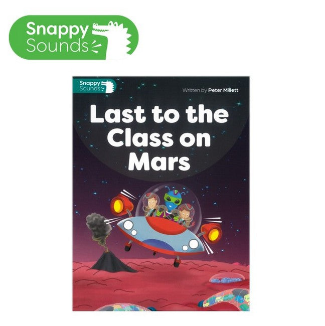 Snappy Y1-7 Last to the Class on Mars cover