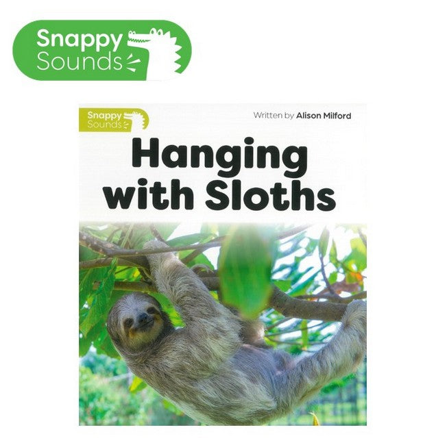 Snappy Sounds Foundation Level 2 Book 18a: Hanging with Sloths cover