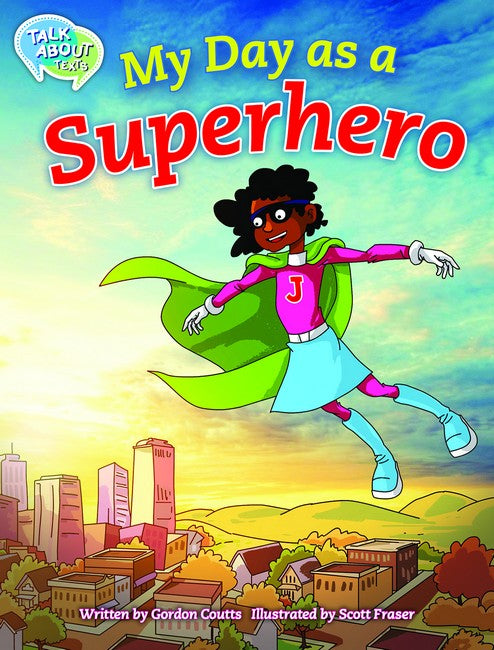 My Day as a Superhero Student Edition cover
