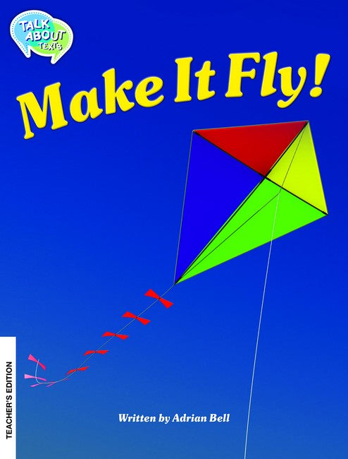 Make it Fly! Teachers Edition cover