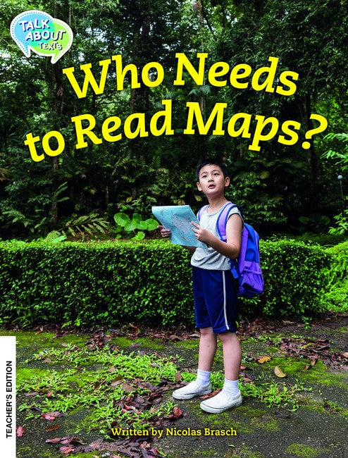 Who Needs to Read Maps? Teacher's Edition cover