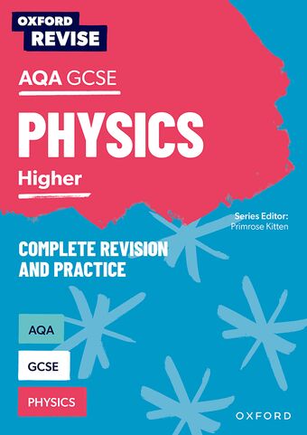 Oxford Revise: AQA GCSE Physics Revision and Exam Practice book cover