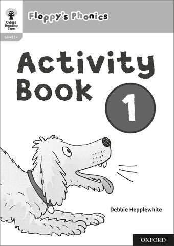 Oxford Reading Tree: Floppy's Phonics: Activity Book 1 book cover
