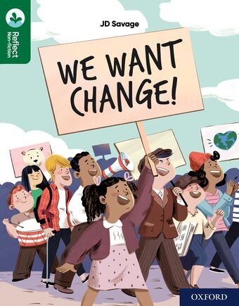 Oxford Reading Tree TreeTops Reflect Oxford Reading Level 12 We Want Change! book cover