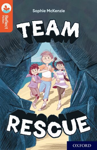 Oxford Reading Tree TreeTops Reflect Oxford Reading Level 13 Team Rescue book cover