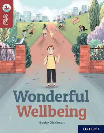 Oxford Reading Tree TreeTops Reflect Oxford Reading Level 15 Wonderful Wellbeing book cover