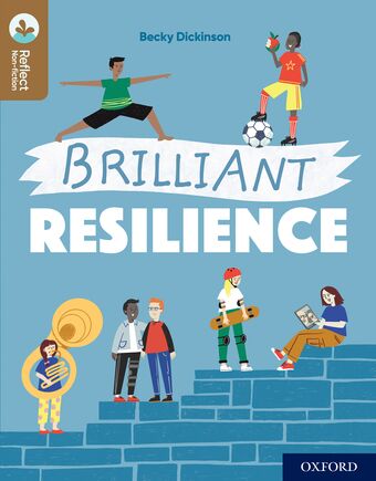 Oxford Reading Tree TreeTops Reflect Oxford Reading Lvl 18 Brilliant Resilience book cover