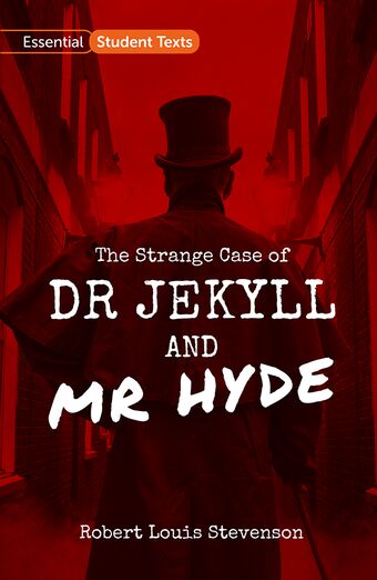 Essential Student Texts: The Strange Case of Dr Jekyll and Mr Hyde book cover