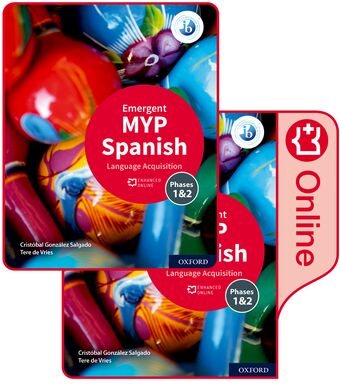 MYP Spanish Language Acquisition Emergent Print and Enhanced Online Book Pack book cover