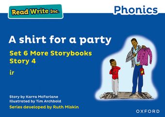 Read Write Inc Phonics: Blue Set 6A Storybook 4 A shirt for a party book cover