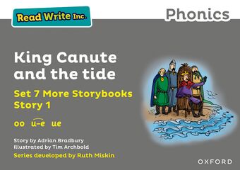 Read Write Inc Phonics: Grey Set 7A Storybook 1 King Canute and the tide book cover