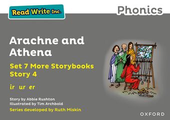 Read Write Inc Phonics: Grey Set 7A Storybook 4 Arachne and Athena book cover