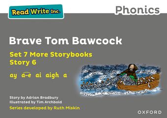 Read Write Inc Phonics: Grey Set 7A Storybook 6 Brave Tom Bawcock book cover