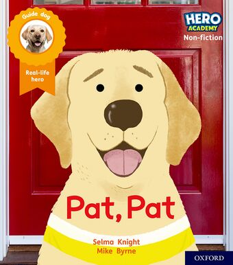 Hero Academy Non-fiction: Oxford Level 1, Lilac Book Band Pat, Pat book cover